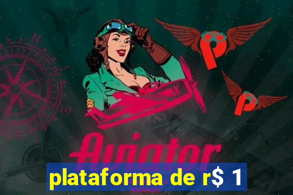 plataforma de r$ 1